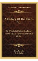 History Of The Jesuits V2