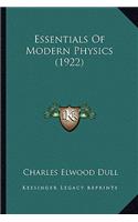 Essentials Of Modern Physics (1922)