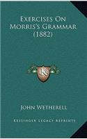 Exercises On Morris's Grammar (1882)