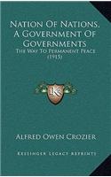 Nation of Nations, a Government of Governments