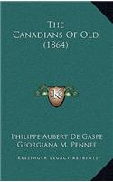 Canadians of Old (1864)