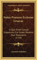 Status Praesens Ecclesiae Graecae