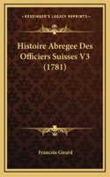 Histoire Abregee Des Officiers Suisses V3 (1781)