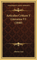 Articulos Criticos Y Literarios V1 (1840)