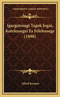 Igazgatosagi Tagok Jogai, Kotelessegei Es Felelossege (1898)