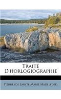Traité D'horlogiographie