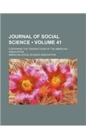 Journal of Social Science (Volume 41); Containing the Transactions of the American Association