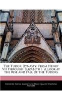 The Tudor Dynasty