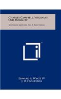 Charles Campbell, Virginia's Old Morality