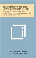 Archaeology of the Upper Columbia Region