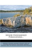 Minor Unnumbered Publications...
