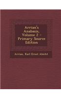 Arrian's Anabasis, Volume 2