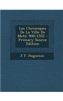 Les Chroniques de La Ville de Metz