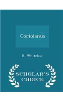 Coriolanus - Scholar's Choice Edition