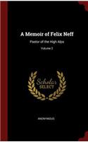 A Memoir of Felix Neff