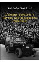 L'ordine pubblico a Savona nel dopoguerra (1945-1948)