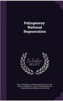 Palingenesy. National Regeneration