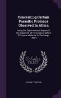 Concerning Certain Parasitic Protozoa Observed in Africa