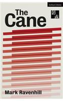 The Cane