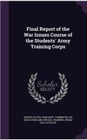 Final Report of the War Issues Course of the Students' Army Training Corps