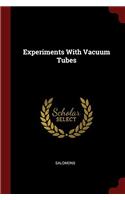 Experiments With Vacuum Tubes