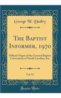 The Baptist Informer, 1970, Vol. 92