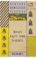 Honey from Your Garden