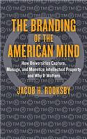 The Branding of the American Mind
