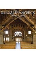 Bernard Maybeck: Architect of Elegance