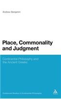 Place, Commonality and Judgment: Continental Philosophy and the Ancient Greeks