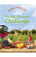 The Patch: The Big Allotment Challenge - Grow Make Eat