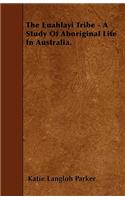 Euahlayi Tribe - A Study Of Aboriginal Life In Australia.