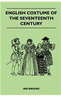 English Costume of the Seventeenth Century