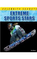 Extreme Sports Stars: (Celebrity Secrets)