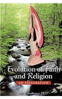 Evolution of Faith and Religion