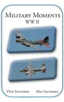 Military Moments WW II