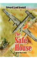 Safe House