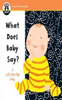 Begin Smart What Does Baby Say?: A First Lift-the-Flap Book
