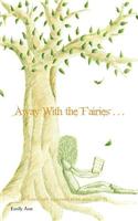 Away with the Fairies