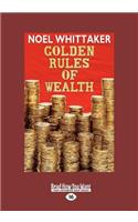 Golden Rules of Wealth (Large Print 16pt)