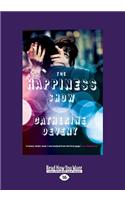 The Happiness Show: A Novel (Large Print 16pt)
