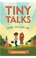 Tiny Talks