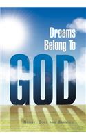 Dreams Belong to God