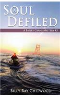 Soul Defiled: A Bailey Crane Mystery