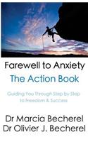 Farewell to Anxiety - The Action Book