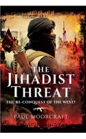 The Jihadist Threat