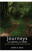 Journeys with Wolves and Lambs