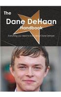 The Dane DeHaan Handbook - Everything You Need to Know about Dane DeHaan