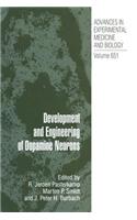 Development and Engineering of Dopamine Neurons