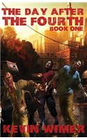 Day After The Fourth: Book 1